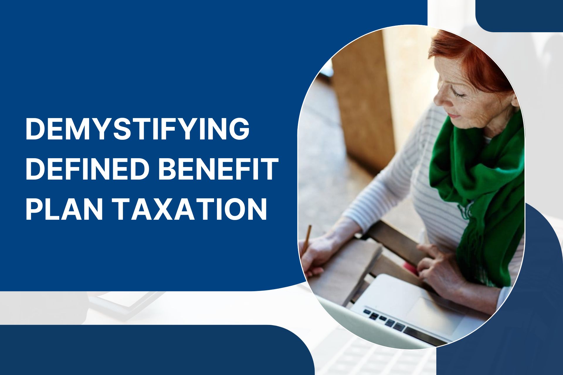 Demystifying Defined Benefit Plan Taxation PD