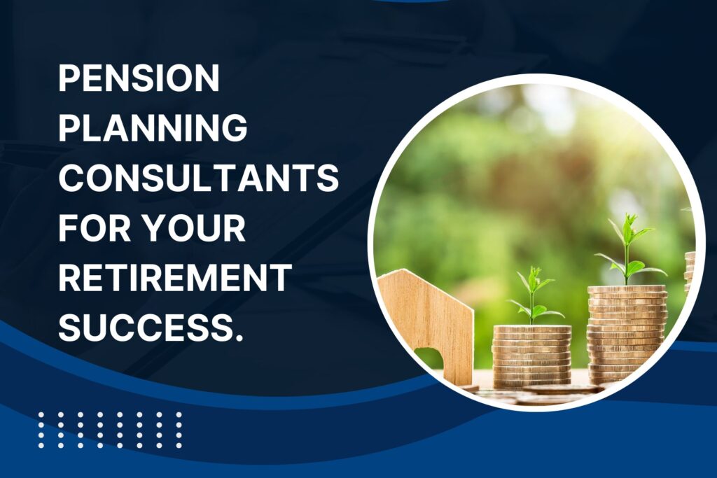 Pension Planning Consultant