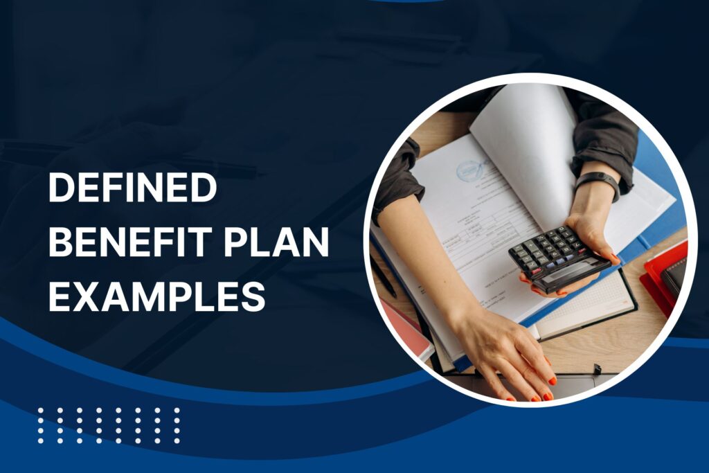 Defined Benefit Plan Examples
