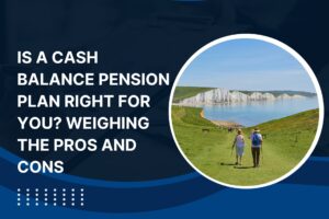 Pros and cons of cash balance pension plan