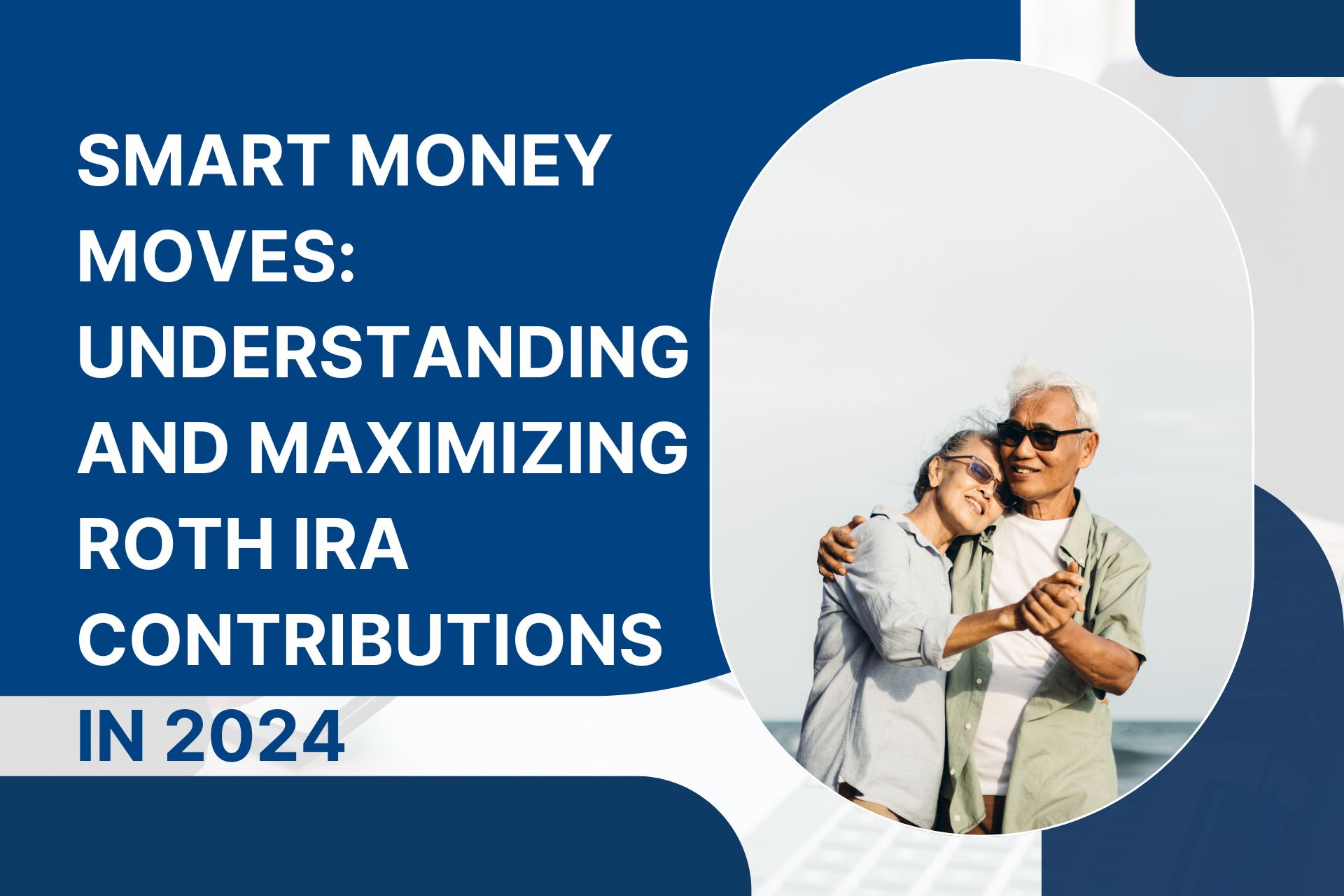 Maximizing Roth IRA Contributions in 2024 PD