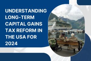 long term capital gains tax 2024 in usa