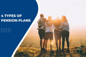 4 Types of Pension Plans