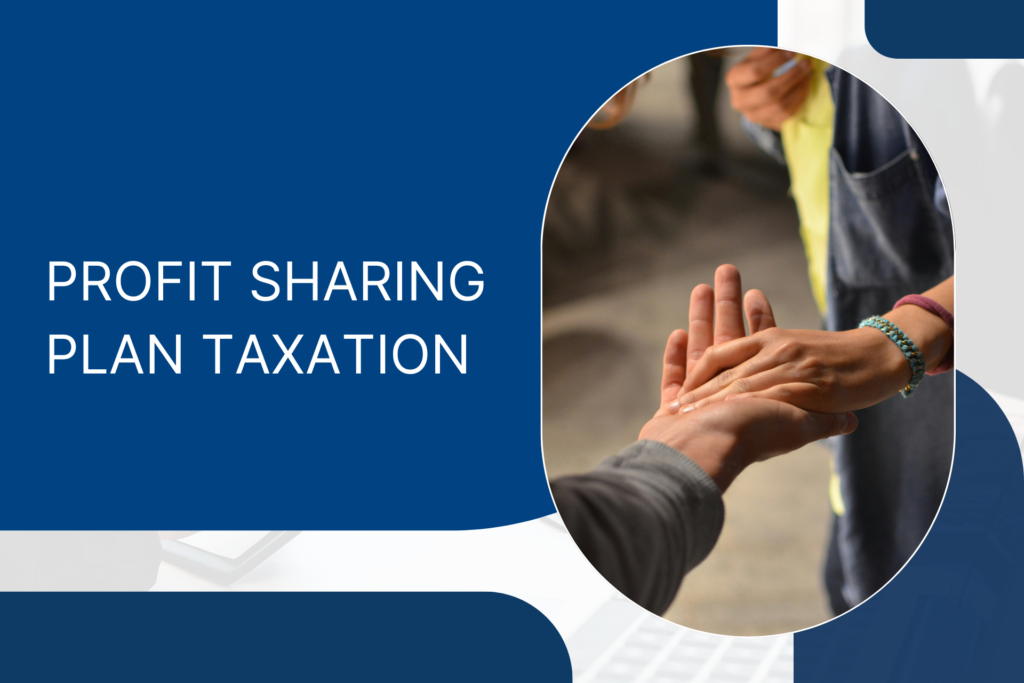 Profit Sharing Plan Taxation