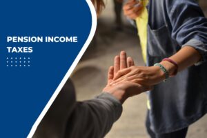 Pension Income Taxes