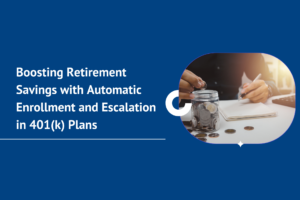 Automatic Enrollment and Escalation in 401(k) Plans by Pension Deductions