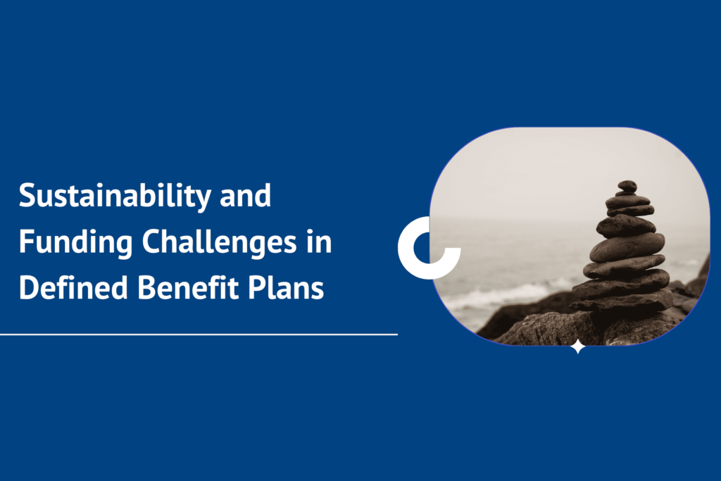 Sustainability and Funding in Defined Benefit Plan