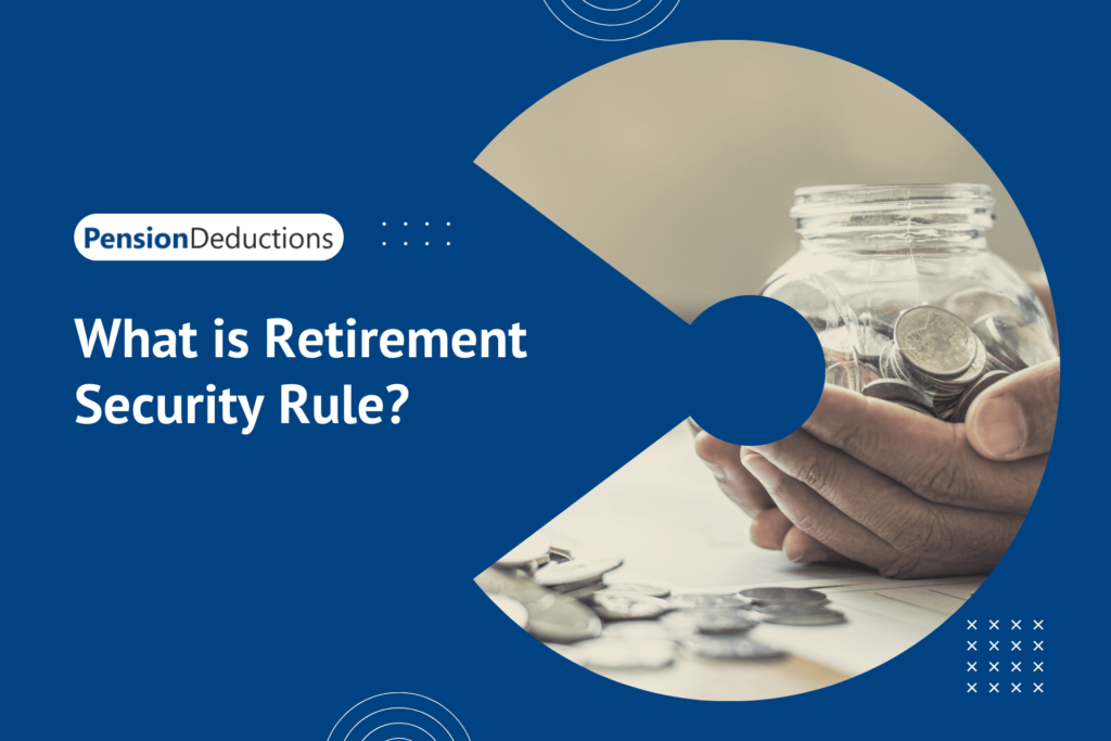 Retirement Security Rule