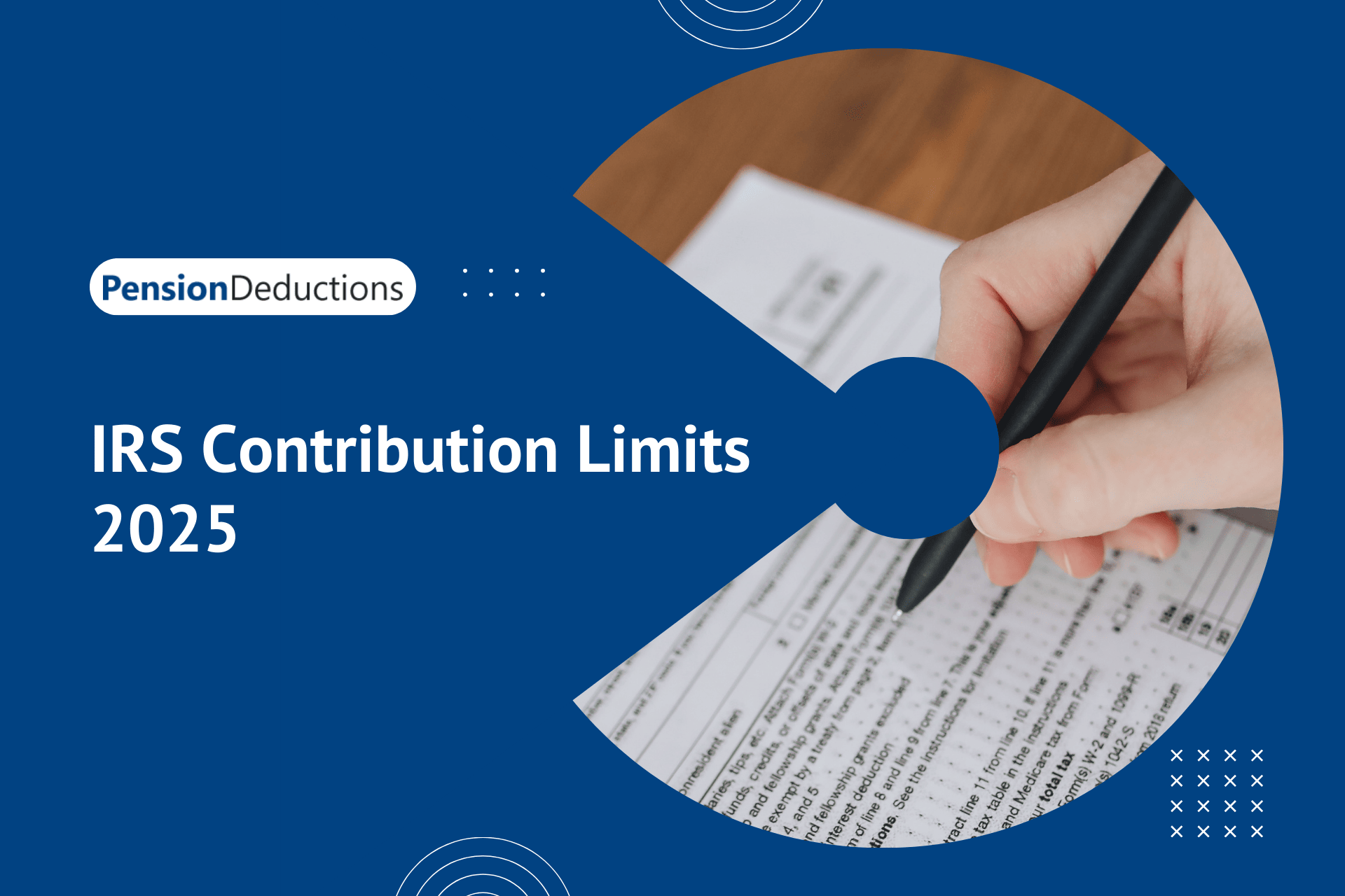 IRS Contribution Limits 2025