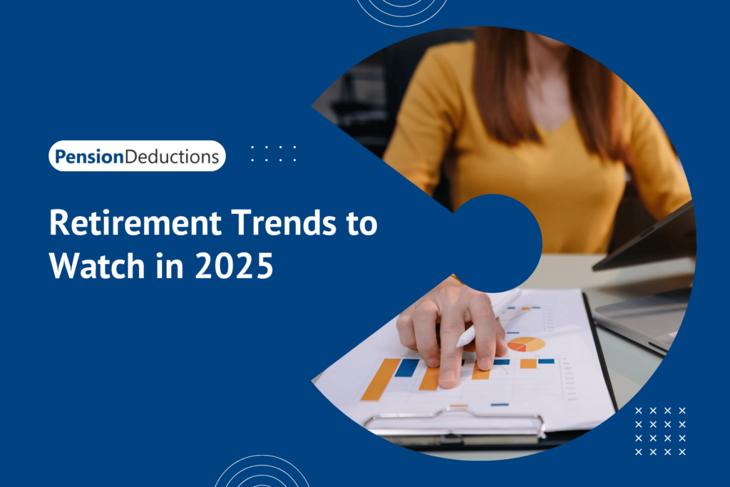 Retirement Trends in 2025